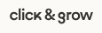 Click-Grow